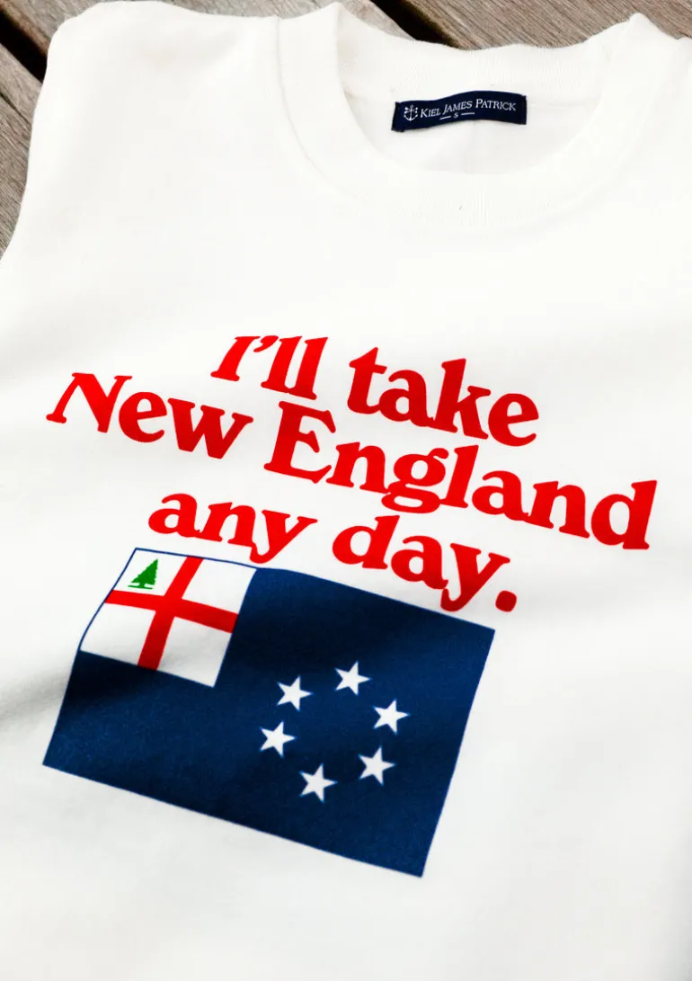 I'll Take New England Any Day Sweatshirt
